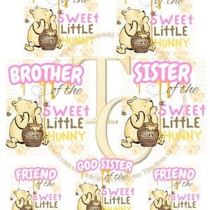 May include: A collection of Winnie the Pooh-themed designs with text. Each design features a cartoon bear with a honey pot and the words "GOD MOMMY", "GOD DADDY", "BROTHER", "SISTER", "FRIEND", and "GOD SISTER" above the words "of the SWEET Little HUNNY".