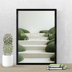 Small steps lead to a greener path Print Eco Quote Wall Art, Earth Day Decor, Sustainable Living Poster, Environmental Awareness Printable