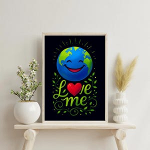 Love Me Earth Print Eco Quote Wall Art, Earth Day Decor, Sustainable Living Poster, Environmental Awareness Printable