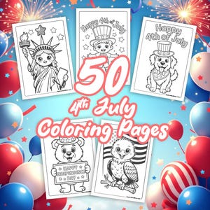 4th of July Coloring Pages Printable – 50 Patriotic Sheets for Kids & Adults – Independence Day Party Activity, Instant Download