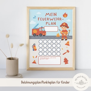 May include: A framed print with a light blue background features a cartoon fire truck, a firefighter, and fire-related icons. The German text "MEIN FEUERWEHR-PLAN" is at the top, with space for writing. The bottom text reads "Belohnungsplan/Punkteplan für Kinder".