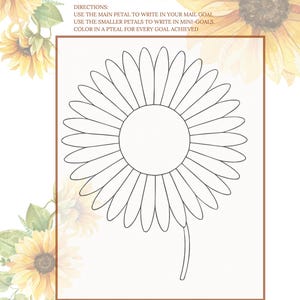 May include: A white goal tracker with a sunflower design. The text "SUNFLOWER STEPS" and "GOAL TRACKER" are at the top. Instructions are provided to write goals and color petals. The bottom text reads "HaileyPaperCo PRINT. PLAN. SIMPLIFY."