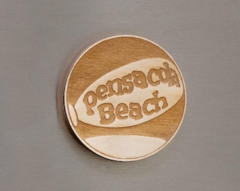 Pensacola Beach Ball Magnet - Engraved Wood - Florida Souvenir - Free Gift Box