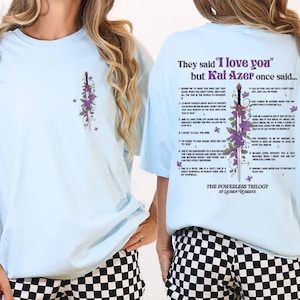 Comfort Colors® Kai Azer I Love You In Powerless Shirt, Kai Azer Powerless T-Shirt, Kai And Paedyn Shirt, Powerless Shirt, Romance Novel Tee