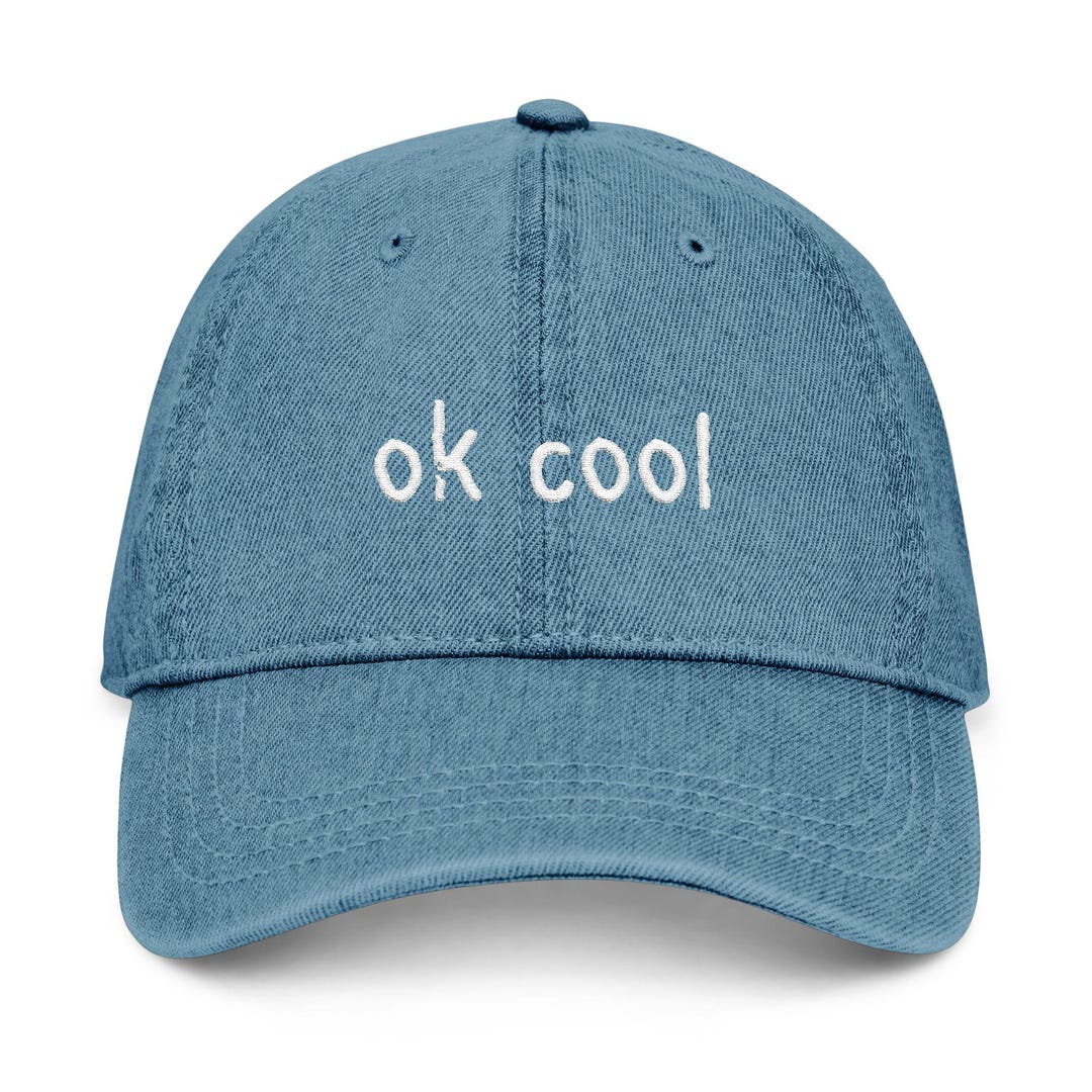 Cool Ok R OK Cool Embroidered 6 Panel Low Profile Dad Baseball Cap, Denim ...