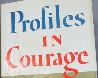 Vintage Profiles in Courage Book John F. Kennedy, Hardback Cover 1961 Pulitzer Prize