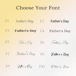 May include: Image showing ten font options for the text "Father's Day." The phrase is displayed in a variety of styles, from bold to cursive, with the heading "Choose Your Font" at the top.