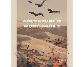 Dreamy Desert Travel Quote Art | Wanderlust Printable Poster for Adventurers | Adventure Wall Art | Desert Travel | Boho Landscape Art