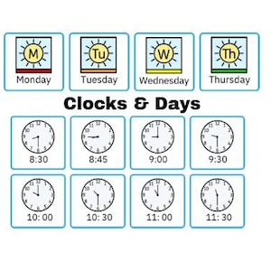 May include: Educational graphic with the title "Clocks & Days." It features illustrations of clocks displaying times from 8:30 to 11:30, paired with days of the week: Monday, Tuesday, Wednesday, and Thursday. The design uses bright colors.
