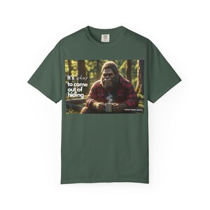Bigfoot T-Shirt, Funny Earthy Vibes, Nature Lovers, Sasquatch, Bigfoot T, Bigfoot gift, Bigfoot Shirt