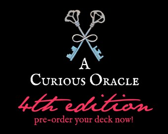 PRE-ORDER the 4TH EDITION of A Curious Oracle - Oracle Cards, Oracle Deck, Tarot, Oracle, Cartomancy Decks