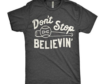 Don't Stop Believin' Chicago White Sox T-Shirt