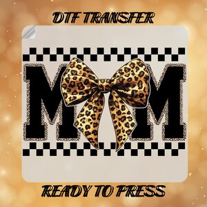 Cheetah Black Mom léopard Coquette Checker Transferts DTF, Prêt à presser, Transferts à chaud, Film direct, Haute qualité, Transferts thermocollants