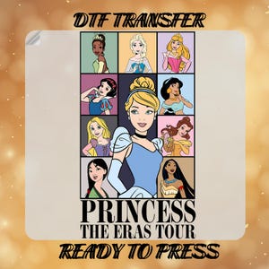 Princess Eras Tour DTF Transfer, Disney Princesses Ready To Press, Princess Squad Heat Transfer, Direct To Film, DTF Gang Sheet, Popular Now