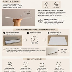 May include: An instructional infographic titled CARE & PRINTING TIPS for synthetic sticker paper. It explains that slight curling is normal due to humidity and temperature, provides a three-step guide to flattening sheets, and lists adhesion tips.