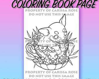 Digital Download Print Your Own Coloring Book Outline Page - Tea Cup Pup by Carissa Rose - Cute Chihuahua Dog Puppy in Teacup Illustration