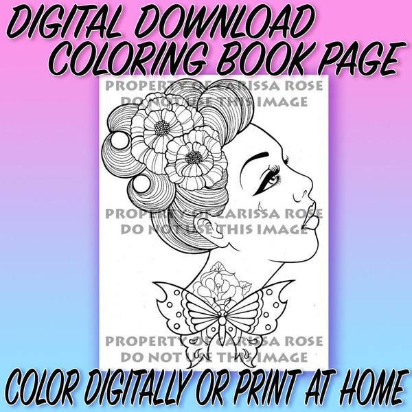 Digital Download Print Your Own Coloring Book Outline Page - This is How It Goes by Carissa Rose - Pretty Butterfly Gypsy Girl Tattoo Flash