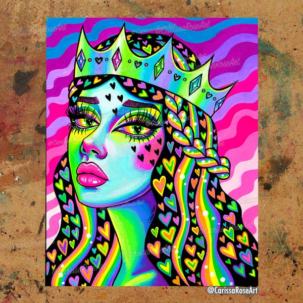 Queen of Her Own World | Art Print | 5x7, 8x10, 10.5x13.8, or 11x17 inch | Colorful Neon Queen Woman With Rainbows and Hearts