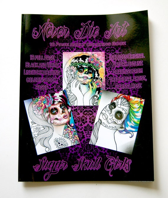 16 Page Black And White Adult Coloring Book Sugar Skull Girls Edition Day Of The Dead Coloring Book - 