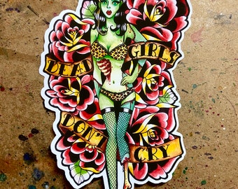 May include: A green zombie girl with red roses and a banner that says "Dead Girls Don't Cry".