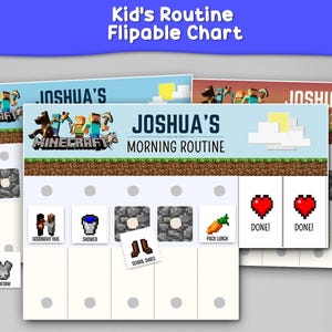 May include: A white, flipable chart for a kid's morning routine, featuring Minecraft characters and icons. The chart includes sections for tasks like "Goodnight Hug," "Shower," and "Pack Lunch." The text "Kid's Routine Flipable Chart" is at the top.