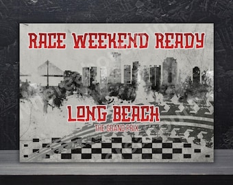 Long Beach Grand Prix - “Race Weekend Ready” LBC Print or Card