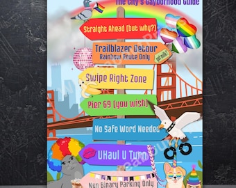 San Francisco Gayborhood: Funny LGBTQ+ Pride Sign Print or Card