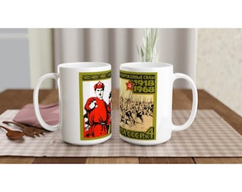 Did You Volunteer, the Young Red Army Marches -- 15oz Ceramic Mug