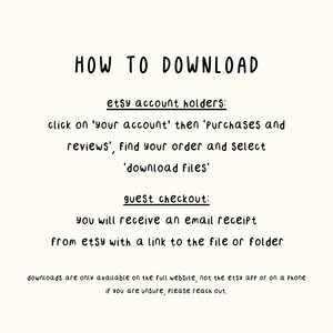 May include: An instructional graphic with black text on a cream background titled HOW TO DOWNLOAD. It explains that Etsy account holders should click on your account, purchases and reviews, and download files. Guest checkout users receive an email link.