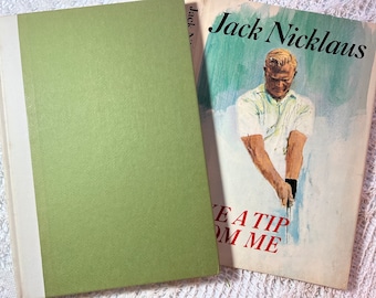 Jack Nicklaus, Take a tip from me - How to Golf, 1968 1st printing edition,  Vintage Collectable Book on Golf. Please see my 5-Star Reviews!