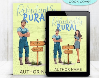 May include: A book cover and a tablet show the title "Reluctantly Rural" with illustrations of a man in overalls and a woman in a dress. A signpost points to "City" and "Country". The words "premade book cover" are also visible.