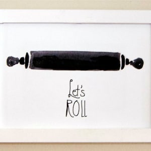 Lets Roll-Black and white watercolor print