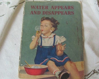 Water Appears and Disappears Book Booklet //  Classroom School Childrens Library Book // Blough Science Education Circa 1943