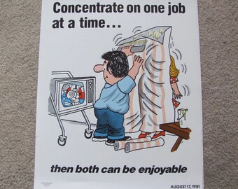 1981 Vintage Safety Workplace Inspirational Cartoon Poster   17" x 23" // Concentrate Wallpaper - Many to choose from!!!