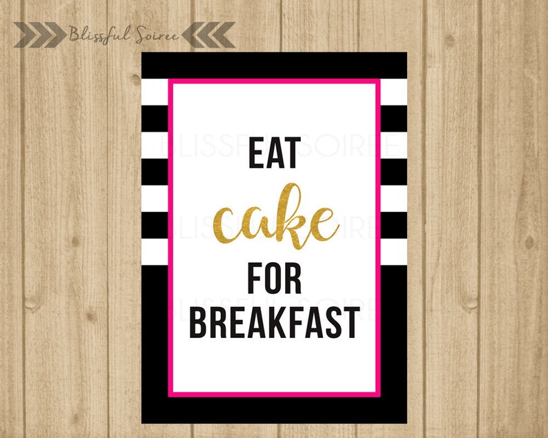 Eat Cake For Breakfast Party Sign Wall Art Spade Etsy