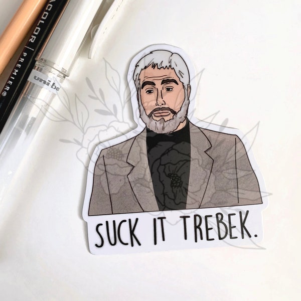 Suck it Trebek Sticker, Game Show vinyl sticker, Classic SNL, Celebrity Jeopardy sticker, Funny Sean Connery sticker