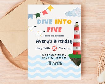 May include: A birthday party invitation with a nautical theme. The invitation reads "Dive Into Five" with the name "Avery's Birthday" and event details. A lighthouse, seagulls, and waves are illustrated.