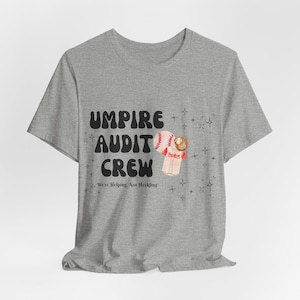 Umpire Audit Crew Tee: Soft Cotton Sports Fan Shirt
