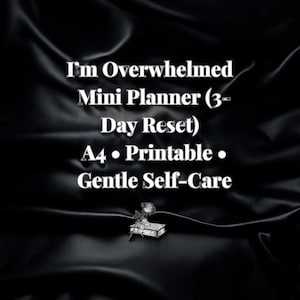 I’m Overwhelmed Mini Planner | 3-Day Digital Reset | A4 Printable Self-Care Planner | Gentle Mental Health Tool | O. Roze