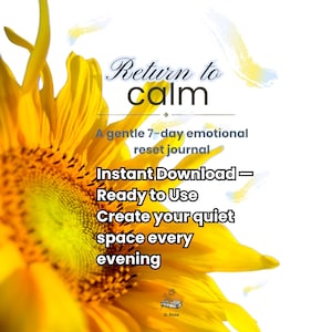Return to Calm – Self-Care Journal PDF | 7-Day Emotional Reset | Printable Mental Health Workbook | Mindfulness & Reflection Journal