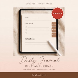 May include: A digital journal displayed on a tablet screen with a white stylus. The page features sections for date, gratitude with checkboxes, and reflections. Navigation tabs labeled Home, Notes, and Tags are on the right. A red badge reads UNDATED.