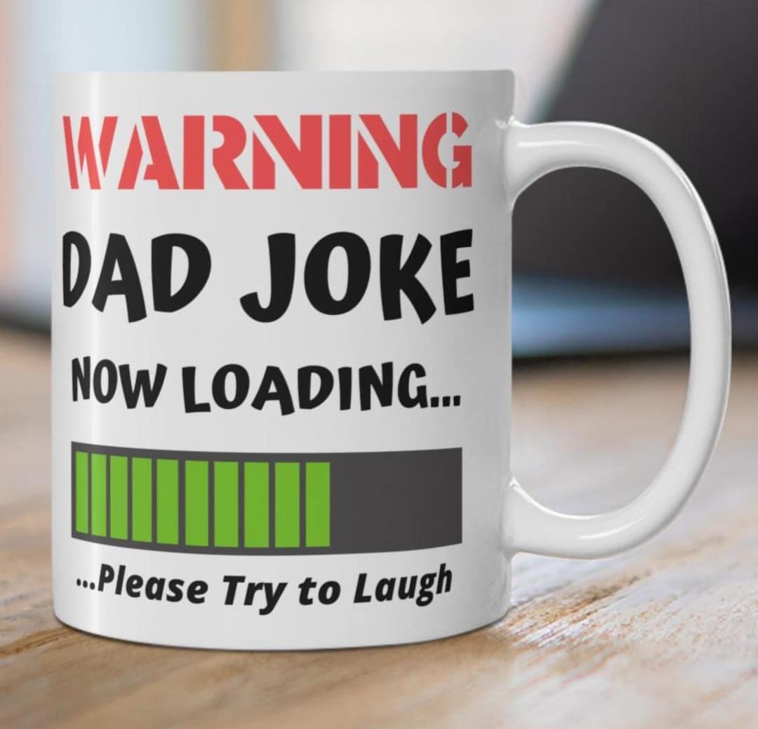 Funny Dad Mug Warning Dad Joke Now Loading Coffee Cup Father's Day Gift — free download
