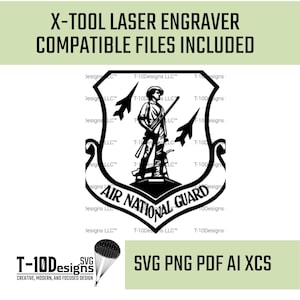 May include: Black and white Air National Guard emblem with a soldier holding a rifle, accompanied by two jets. The image includes the text "X-TOOL LASER ENGRAVER COMPATIBLE FILES INCLUDED" and file type options: SVG, PNG, PDF, AI, XCS.