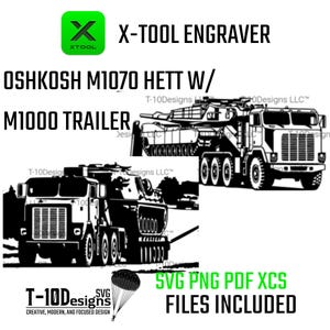 Könnte beinhalten: Schwarz-Weiß-Illustration eines Oshkosh M1070 HETT W/ M1000-Anhängers. Das Bild enthält den Text "X-TOOL ENGRAVER" und "SVG PNG PDF XCS FILES INCLUDED". Das XTOOL-Logo ist ebenfalls vorhanden.