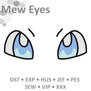 EMBROIDERY FILES: Mew Eyes - Embroidery Machine Design