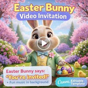 May include: An Easter-themed video invitation featuring a cartoon bunny holding a decorated egg and a basket of eggs. The bunny wears a green suit and bow tie. Text reads "Easter Bunny Video Invitation" and "You're invited!" with a Canva template option.