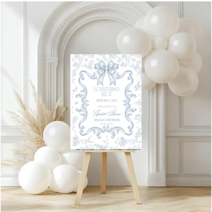 French Toile Bridal Shower Welcome Sign Template Something Blue Before I Do