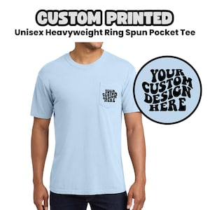 Pocket Custom Shirt, Customize Logo Shirt, Printed Pocket Shirt, Personalized Pocket Tshirt Unisex Garment Dyed Shirt, Gift Ideas for him
