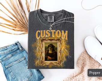 Comfort Colors Custom Dog Shirt Custom Renaissance Tee Personalized Dog Mom Dad Gift Funny Pet Lover T-Shirt Dog Remembrance Gift