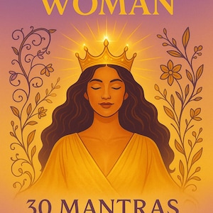 Les mantras qui construisent les empires - Mantras Abundance pour femmes